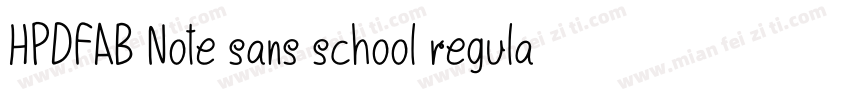 HPDFAB Note sans school regular字体转换
